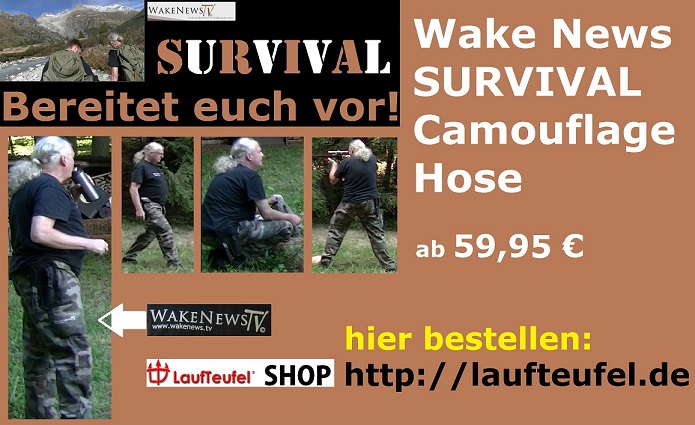 Wake News SURVIVAL Camouflage Hose Werbung 2017 Juli vsm